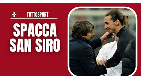 Milan-Napoli: Conte, Ibrahimovic e le scintille dello scorso mese di giugno