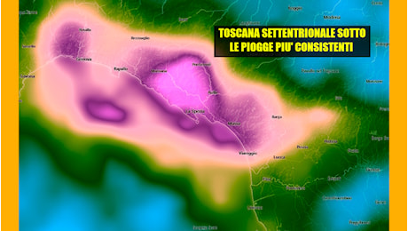 DOVE PIOVERA' DI PIU' ENTRO DOMANI? ECCO LE ZONE POTENZIALMENTE PIU' TARTASSATE DALLE PIOGGE - METEO TOSCANA