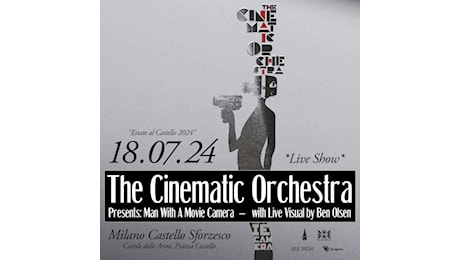 The Cinematic Orchestra a Milano il 18 luglio