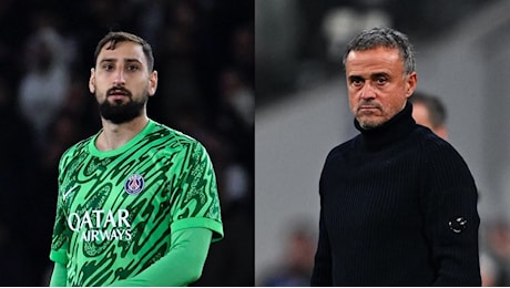 Donnarumma diventa un caso al PSG: Luis Enrique ora è pronto a schierare il terzo portiere