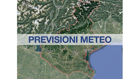 Previsioni Meteo Veneto: fase di tempo perturbato da domani