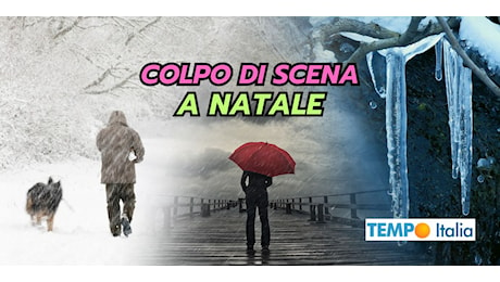 Natale: colpo di scena meteo