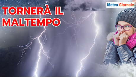 METEO a 15 giorni: via l’Anticiclone, tornano piogge e neve