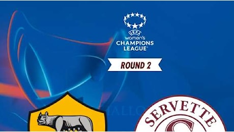 Women's Champions League - Sarà Roma-Servette al secondo round. Match di andata il 18 settembre al Tre Fontane