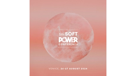 5a Venice Soft Power Conference