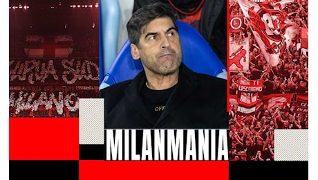 Milanmania: fase difensiva horror, ma Fonseca ne ha solo per i giocatori. Il Milan dà coraggio pure alle squadre deboli