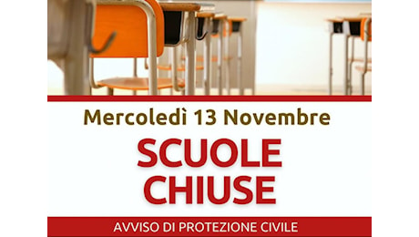 Maltempo, mercoledì 13 novembre scuole chiuse per allerta meteo