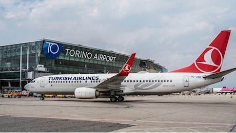 Torino-Istanbul, primo volo di Turkish Airlines: la nuova rotta giornaliera dall'aeroporto di Caselle