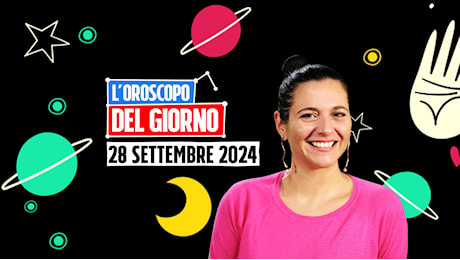 L’oroscopo di sabato 28 settembre 2024, le previsioni segno per segno di Ginny