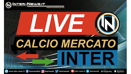 Calciomercato Inter: tutte le novità e le trattative aggiornate al 23 giugno 2024