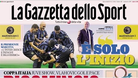 La Gazzetta dello Sport in prima pagina: Juve, ricomincio da 4 gol. Vlahovic, gol e pace