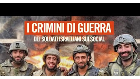 Gaza, Leonardo Bianchi: “Soldati israeliani postano crimini di guerra nell’impunità più totale, è un social-genocidio” – VIDEO