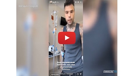 Fedez: il cantante parla dall'ospedale, 'Su di me notizie false, nessun abuso di alcol o droghe'; il Video