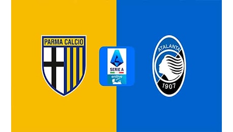 Parma-Atalanta: Ultime, pronostico, dove in tv e probabili formazioni