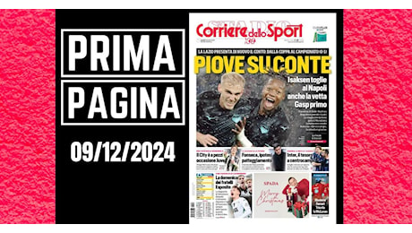 Prima pagina Corriere dello Sport: “Fonseca, ipotesi patteggiamento”