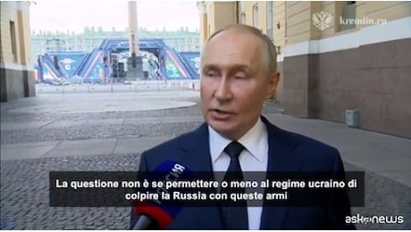 Putin: se Kiev colpirà Russia con armi Nato, decisioni appropriate