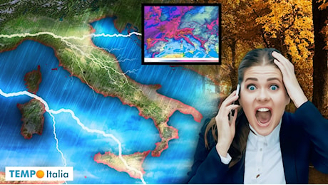 Prossima settimana: Centro Meteo impressionanti, piogge estreme