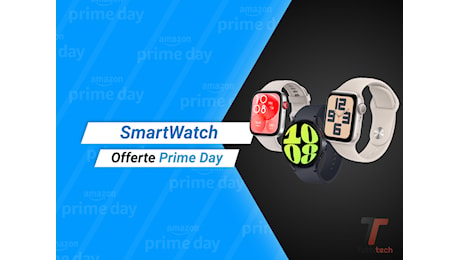 Prime Day 2024: le migliori offerte su smartwatch e smartband di Amazon